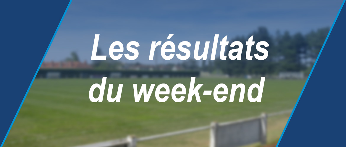 Les résultats du week-end du 22/23 Avril