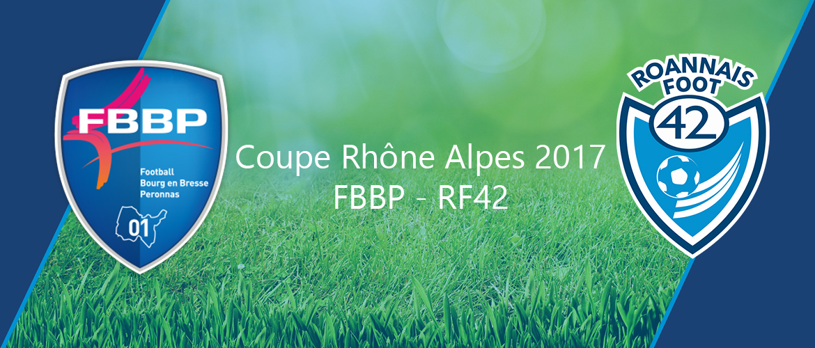 Coupe Rhône-Alpes : Défi de taille face à Bourg en Bresse Péronnas 2