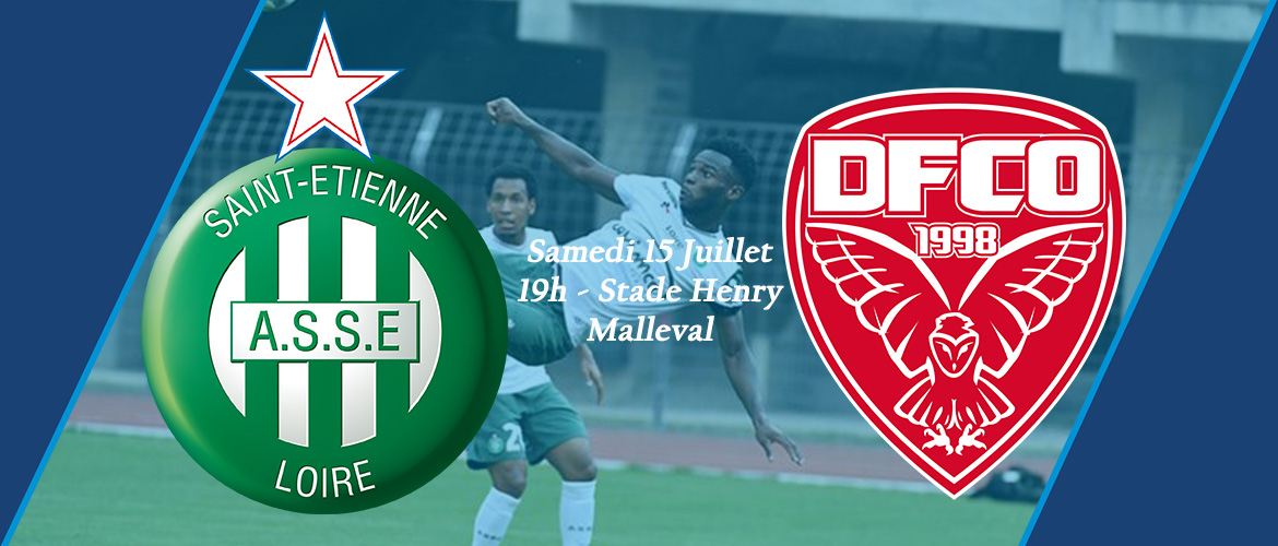 ASSE – FCO Dijon : toutes les informations sur la rencontre