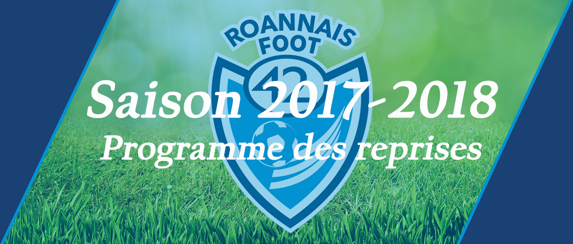 Saison 2017/2018 : le programme des reprises