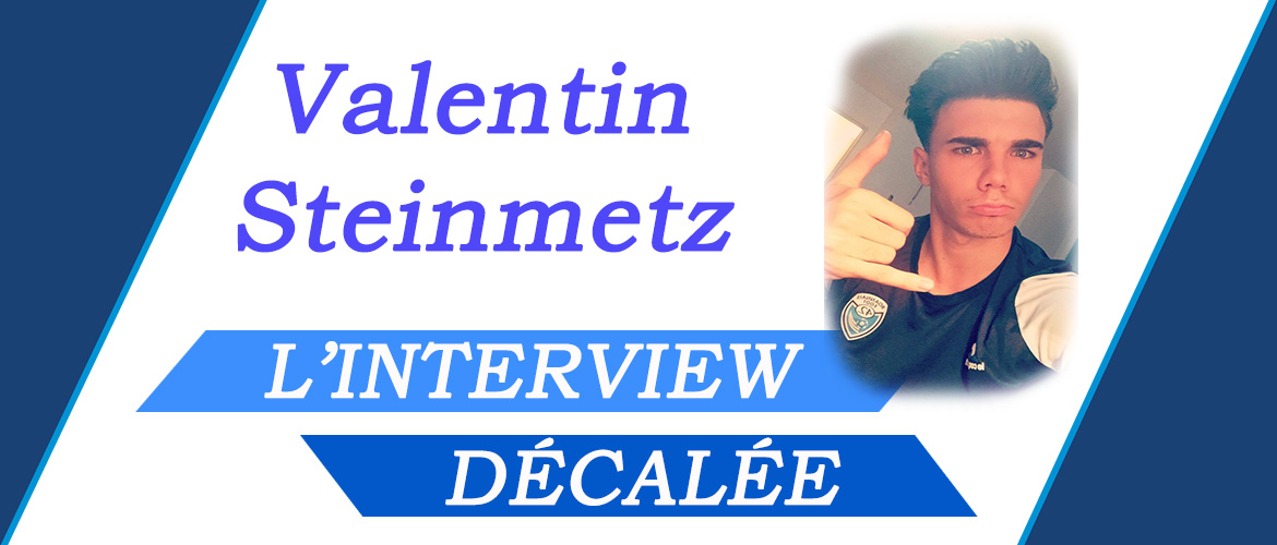 L’interview décalée de Valentin Steinmetz