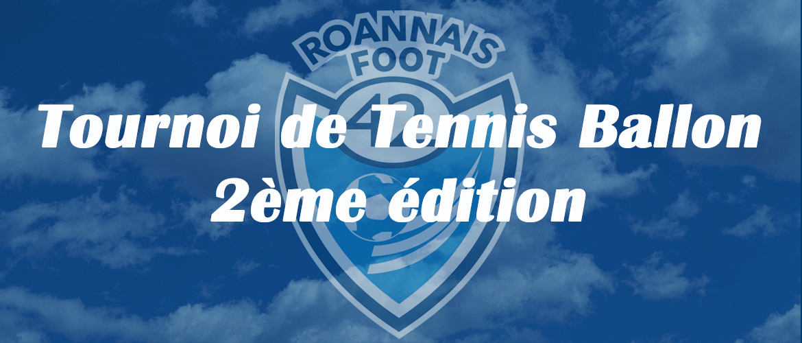 Le Tournoi de Tennis Ballon est annulé