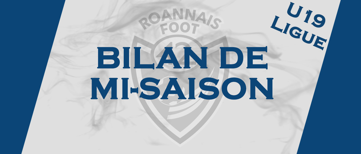 Bilan de mi-saison : du positif en U19