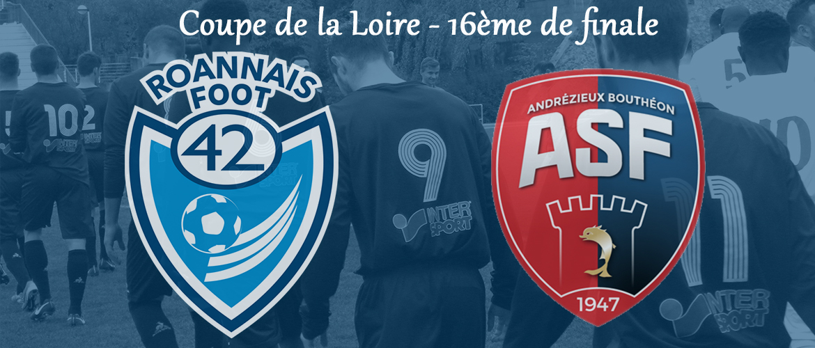 Coupe de la Loire Seniors : les Roannais accueillent l’ASF Andrézieux