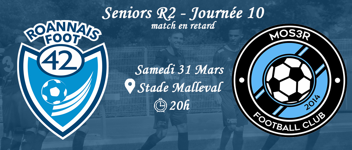 Seniors R2 : un match en retard important