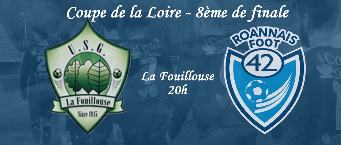 Coupe de la Loire : déplacement à La Fouillouse