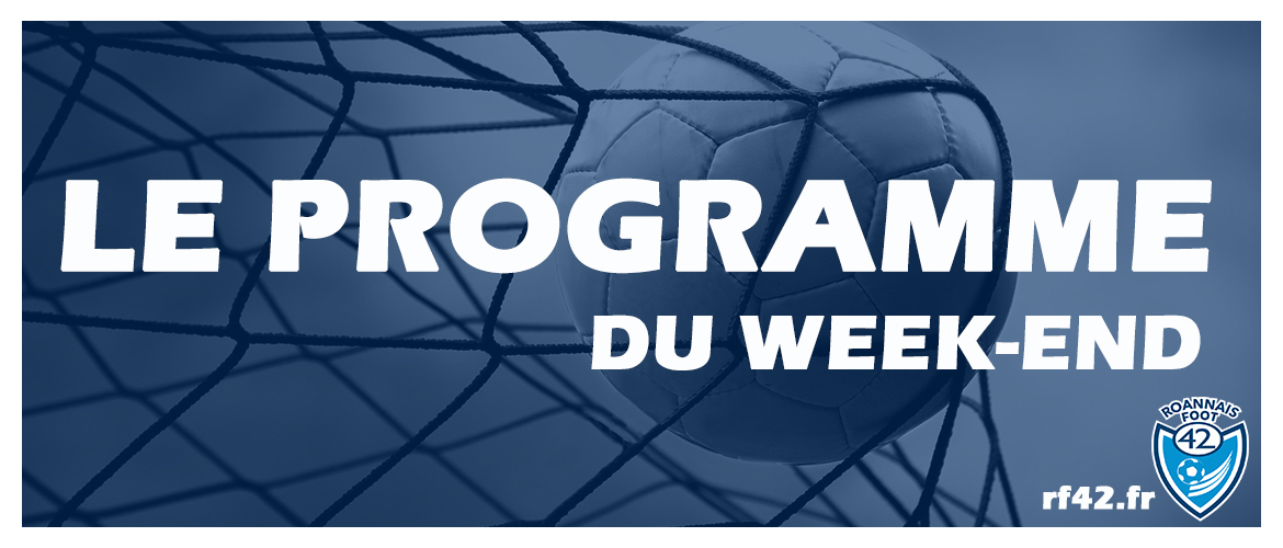 Le programme du week-end du 10 et 11 Novembre