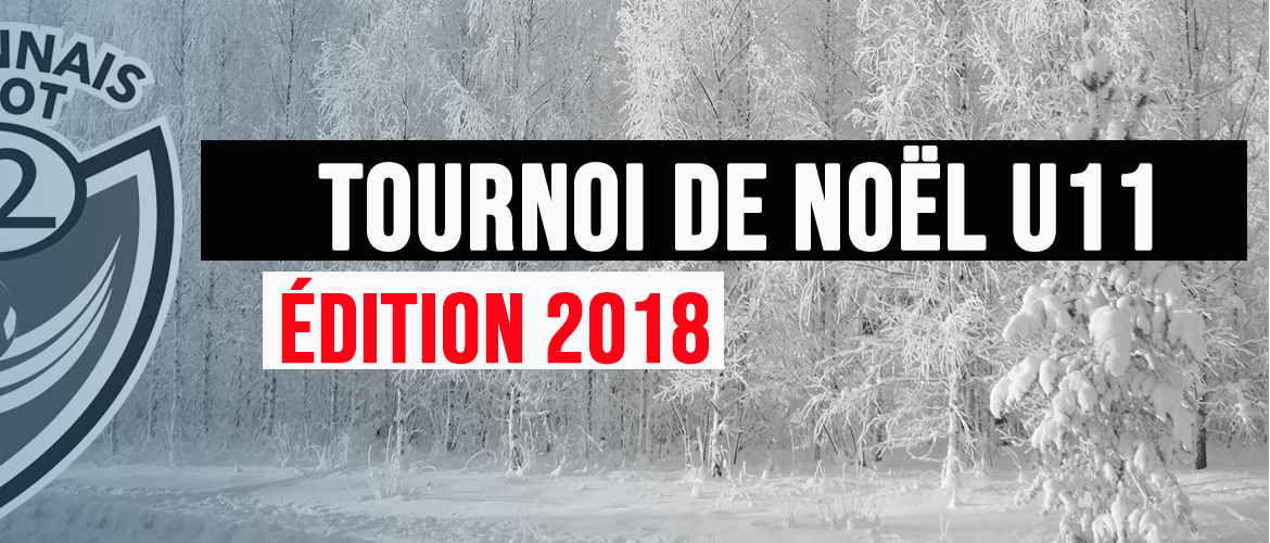 Tournoi de Noël U11 : édition 2018