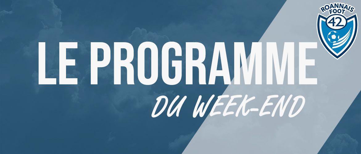 Le programme du week-end du 4, 5 et 6 Octobre