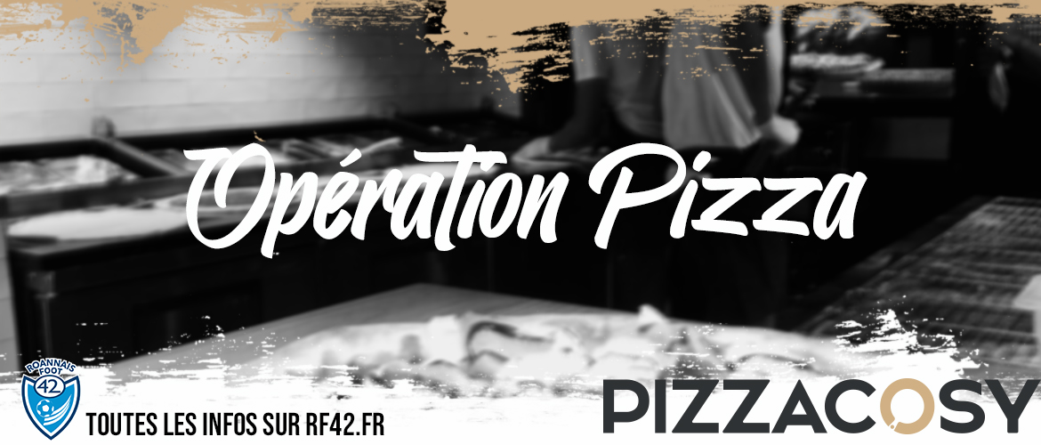 Opération Pizza : mode d’emploi